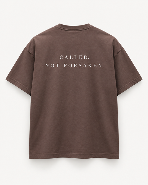 Called. Not Forsaken. Tee